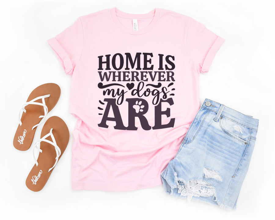 Home Is Wherever My Dogs Are Premium T-Shirt