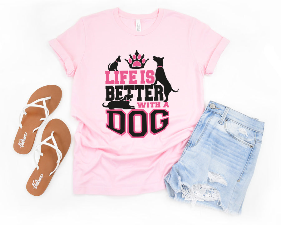 Life Is Better With A Dog Premium T-Shirt Light Pink