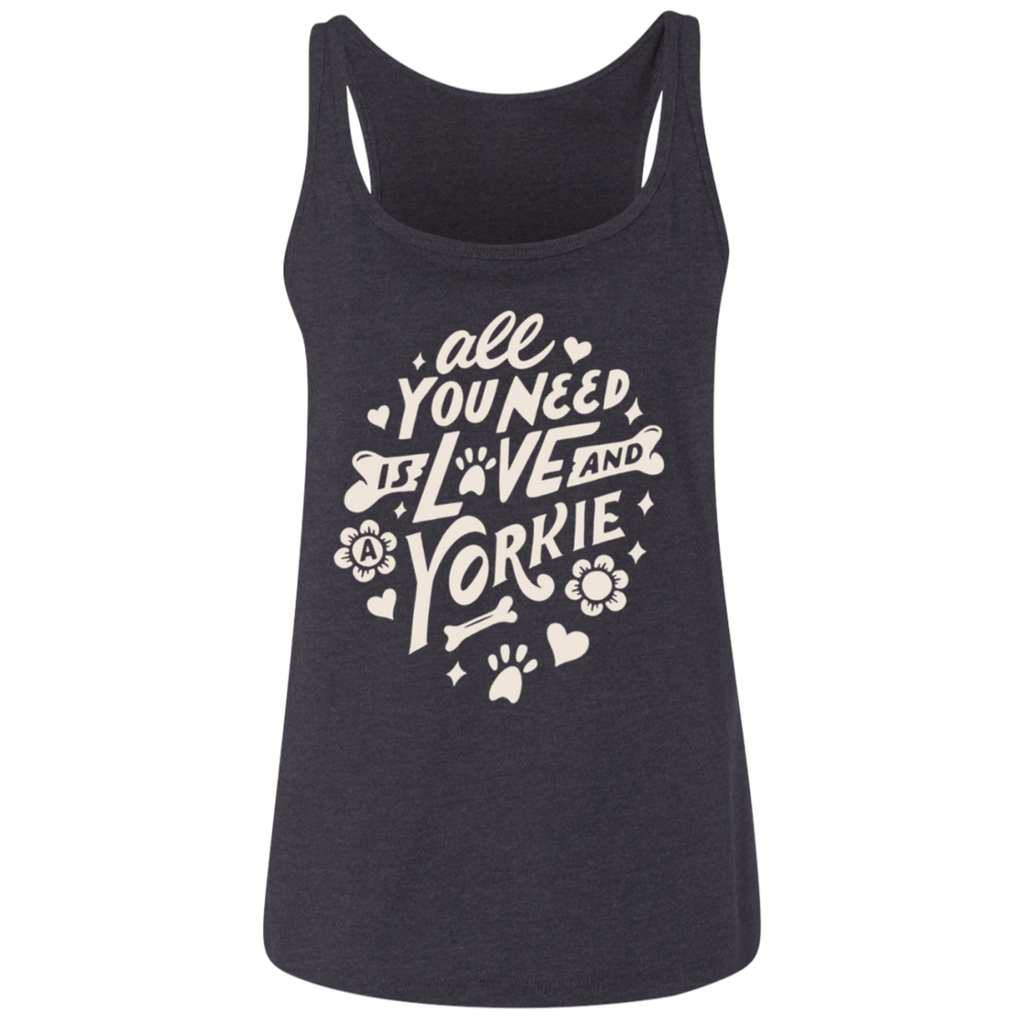All You Need Is Love And A Yorkie Women's Tank Top