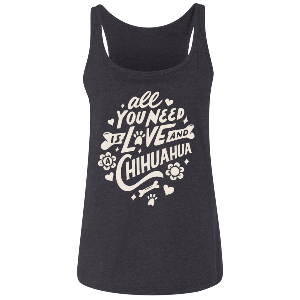 All You Need Is Love And A Chihuahua Women's Tank Top