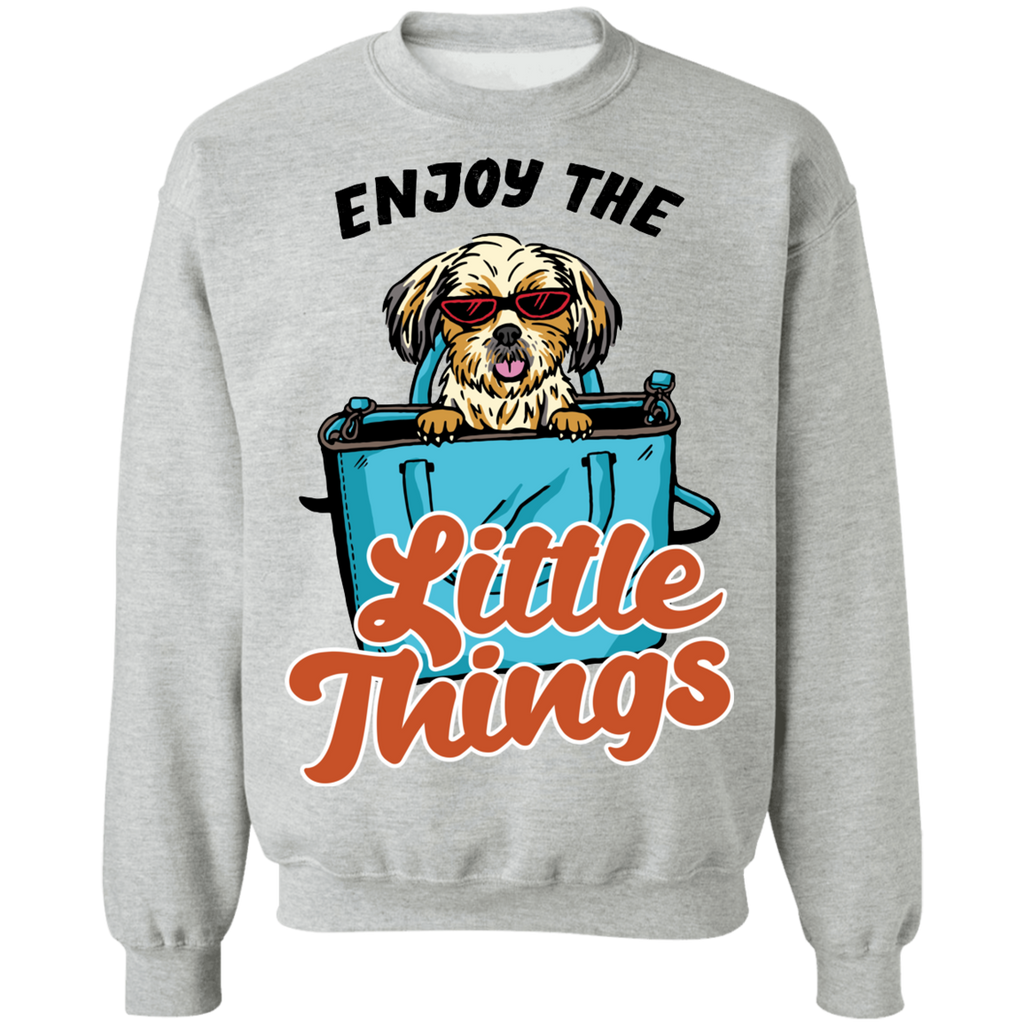 Enjoy The Little Things Shih Tzu Sweatshirt