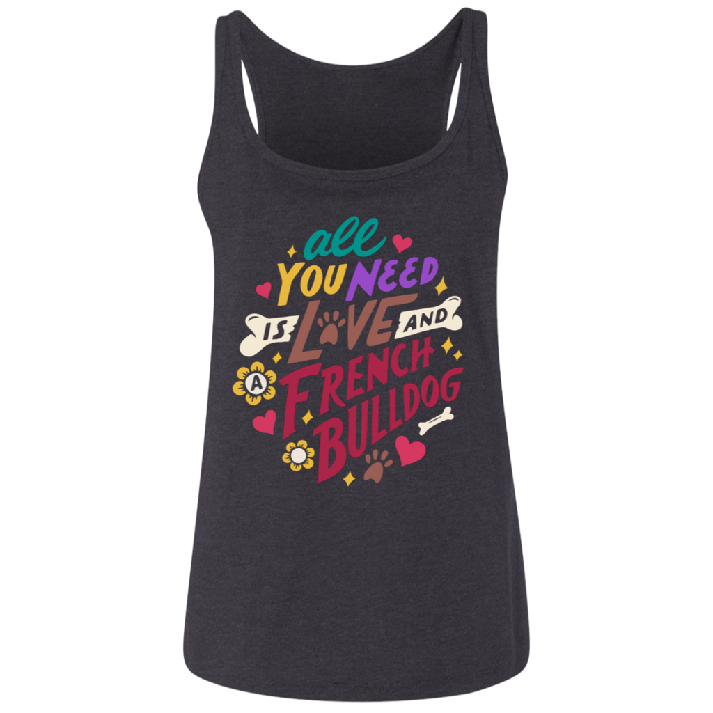 All You Need Is Love And A French Bulldog Women's Tank Top