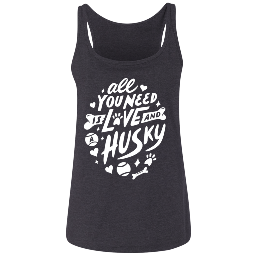 All You Need Is Love And A Husky Women's Tank Top