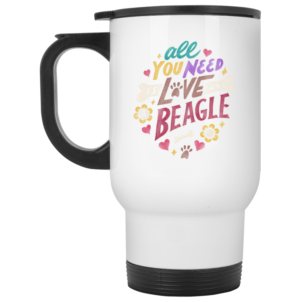 All You Need Is Love And A Beagle Travel Mug