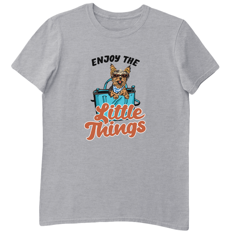 Enjoy The Little Things Yorkie T-Shirt